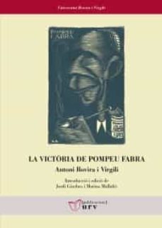 la victoria de pompeu fabra (cat)-antoni rovira-9788484247005