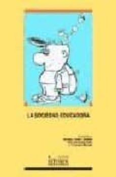la sociedad educadora: dimensiones psicosociales de la educacion-9788484271505