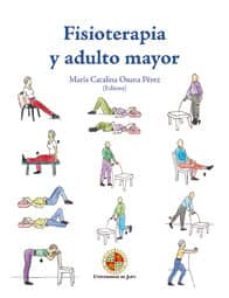 fisioterapia y adulto mayor-maria catalina osuna perez-9788484395805