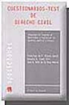 cuestionarios-tests de derecho civil adaptados al programa de opo siciones a ingreso en las carreras judicial y fiscal-francisco de paula blasco gasco-gonzalo lopez ebri-jose a. muao de la rosa amores-9788484428305