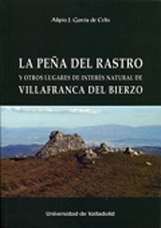 la peña del rastro y otros lugares de interes natural de villafranca del bierzo-alipio j. garcia de celis-9788484488705