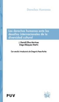 derechos humanos ante los desafios internacionales de la diversidad, los-daniel y otro oliva martinez-9788484568605