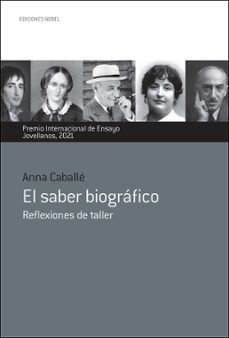 el saber biografico. reflexiones de taller-9788484597605