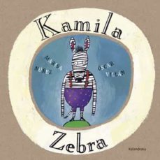 kamila zebra-oscar patacrua / villan seoane-9788484648505