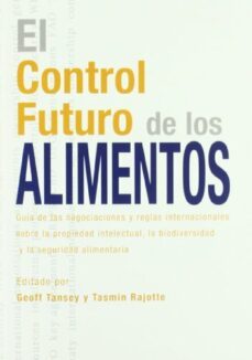 el control futuro de los alimentos-9788484763505