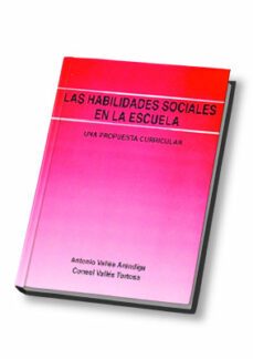 las habilidades sociales en la escuela: una propuesta curricular-9788485851805