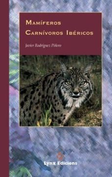 mamiferos carnivoros ibericos-javier rodriguez piñero-9788487334405