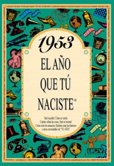 1953 el año que tu naciste-rosa collado bascompte-9788488907905