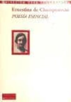 ernestina de champourcin: poesia esencial-ernestina de champourcin-9788489913905