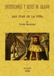 instituciones y reyes de aragon (ed. facsimil)-9788490010105