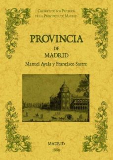 la provincia de madrid. biblioteca de la provincia de madrid: cro nica de sus pueblos (ed. facsimil)-9788490011805