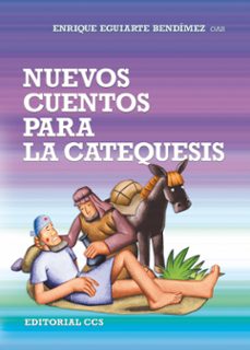 nuevos cuentos para la catequesis (ebook)-enrique eguiarte bendimez-9788490237809