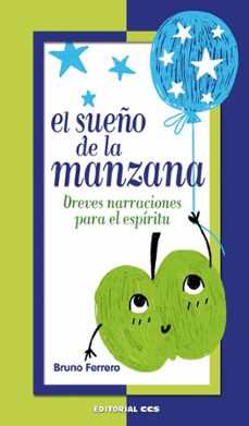 el sueño de la manzana: breves narraciones para el espiritu-9788490239605