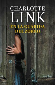 en la guarida del zorro (ebook)-charlotte link-9788490623305