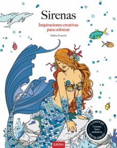 sirenas: inspiraciones creativas para colorear-selina fenech-9788490680605