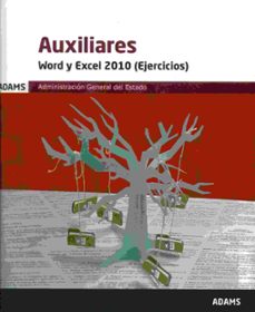 auxiliares. word y excel 2010 (ejercicios). admnistracion general del estado-9788490849705