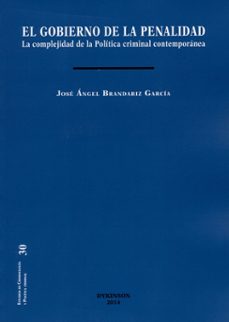 el gobierno de la penalidad-jose angel brandariz garcia-9788490851005
