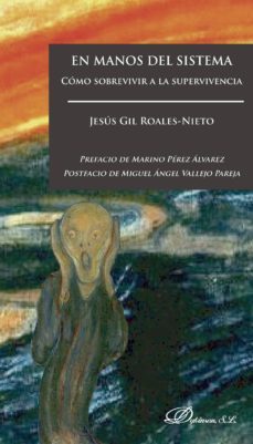 en manos del sistema. como sobrevivir a la supervivencia (ebook)-jesus gil roales nieto-9788490858905
