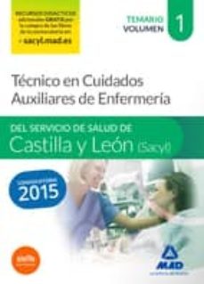 tecnico en cuidados auxiliares de enfermeria del servicio de salud de castilla y leon (sacyl).temario volumen i-9788490933305