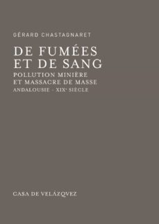 de fumees et de sang-gerard chastagnaret-9788490960905