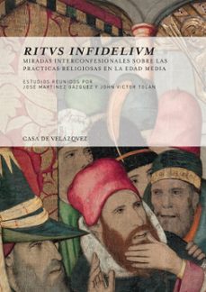 ritus infidelium (ebook)-jose martinez gazquez-9788490963005
