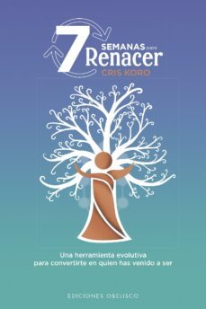 7 semanas para renacer (ebook)-cris koro-9788491119005