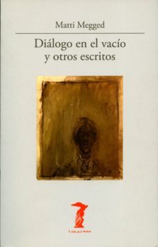dialogo en el vacio y otros escritos (ebook)-matti megged-9788491140405