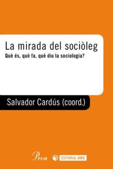 la mirada del socioleg (ebook)-salvador cardus-9788491165705
