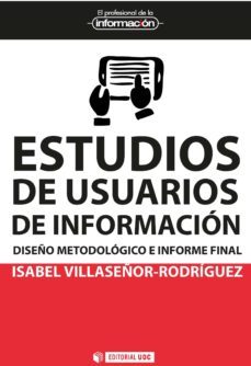 estudios de usuarios de informacion (ebook)-isabel villasenor rodriguez-9788491167105
