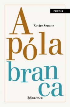 a pola branca-xavier seoane-9788491216605