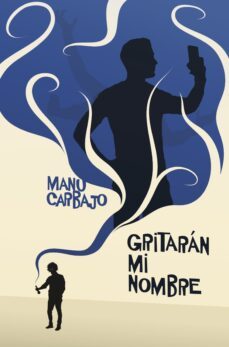 gritaran mi nombre-manuel carbajo-9788491224105