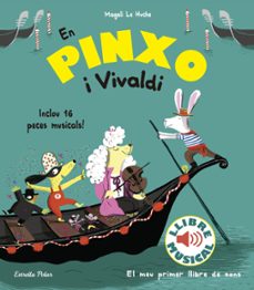 en pinxo i vivaldi. llibre musical-magali le huche-9788491374305