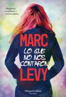 lo que no nos contaron (ebook)-marc levy-9788491393405