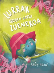 lurrak atseden hartu zuenekoa-emily house-9788491457305