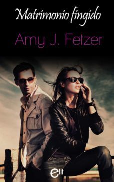 matrimonio fingido (ebook)-amy j. fetzer-9788491882305