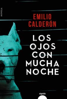 los ojos con mucha noche (ebook)-emilio calderon-9788491890805