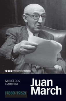 juan march (1880-1962)-9788492820405