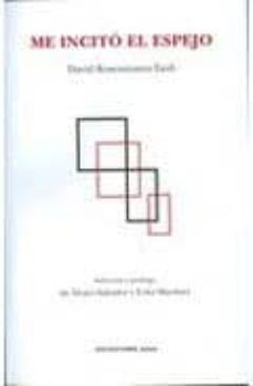 me incito el espejo-david rosenmann taub-9788492975105