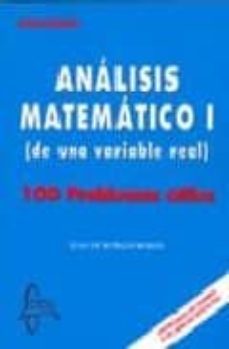 analisis matematico i (de una variable real) 100 problemas utiles-juan de burgos roman-9788493527105