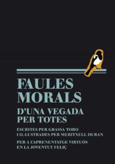 faules morals d una vegada per totes-9788493803605