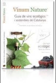 vinum naturae. guia de vins ecologics i sostenibles de catalunya-pablo chamorro-9788493863005