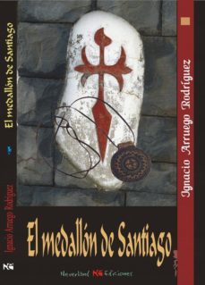 el medallon de santiago-ignacio arruego rodriguez-9788494270505