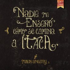 nadie me enseñó  cómo se camina a ítaca (ebook)-miren amestoy-9788494316005