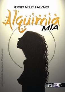 alquimia mia-sergio melich alvaro-9788494340505