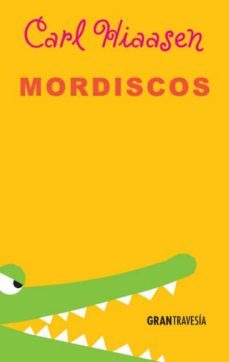 mordiscos-carl hiaasen-9788494398605