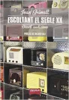 escoltant el segle xx-9788494482205