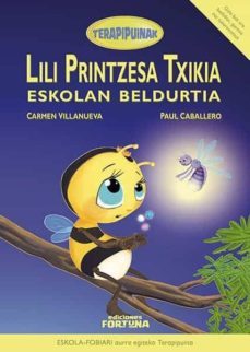 lili printzesa txikia eskolan beldurtia-carmen villanueva rivero-9788494502705