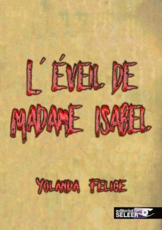 leveil de madame isabel-9788494804205