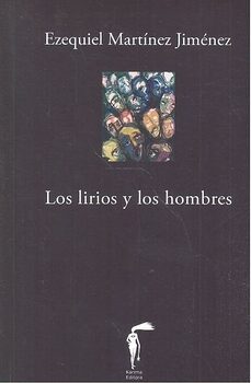 lirios y los hombres-ezequiel martinez-9788494855405