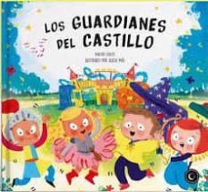 los guardianes del castillo-nacho golfe-9788494946905
